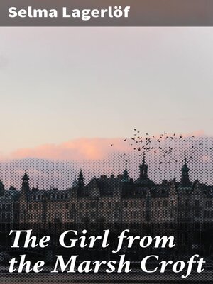 cover image of The Girl from the Marsh Croft